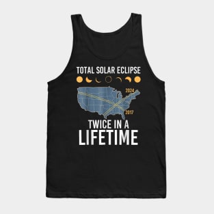 Twice In A Lifetime Solar Eclipse Shirt 2024 Total Eclipse Gift For Men Women Tank Top